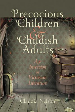 Buch Precocious Children and Childish Adults Claudia Nelson