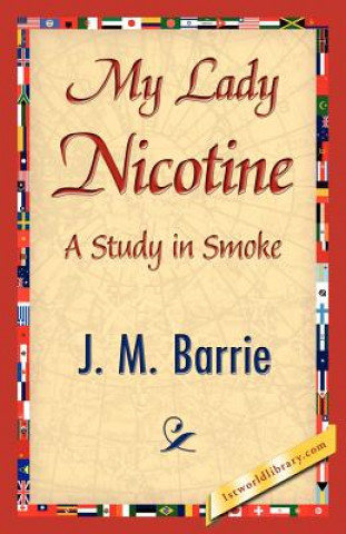 Książka My Lady Nicotine Barrie J. M.