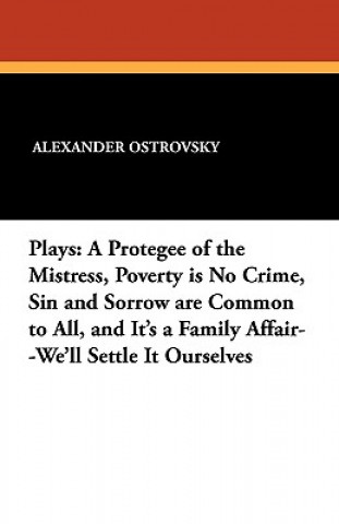 Knjiga Plays Alexander Ostrovsky