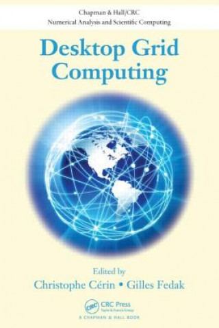 Könyv Desktop Grid Computing Christophe Cerin