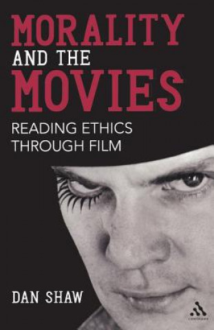 Book Morality and the Movies Dan Shaw