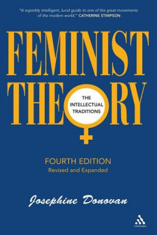 Książka Feminist Theory, Fourth Edition Josephine Donovan