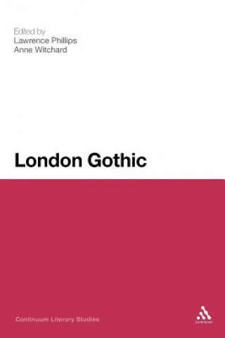 Könyv London Gothic Lawrence Phillips