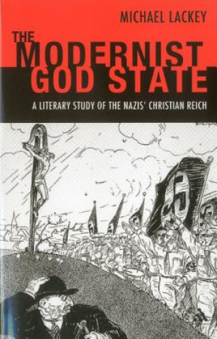 Knjiga Modernist God State Michael Lackey