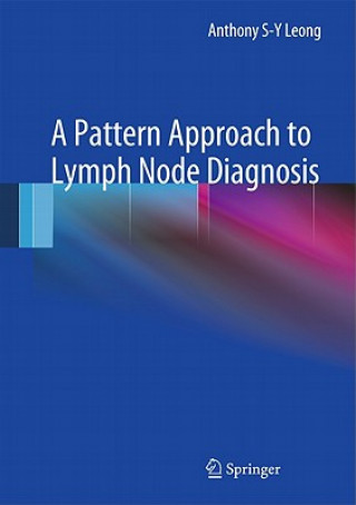 Libro Pattern Approach to Lymph Node Diagnosis Anthony S Y Leong