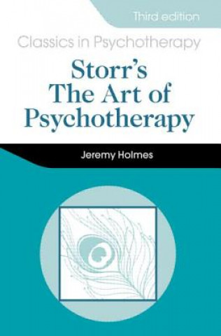 Knjiga Storr's Art of Psychotherapy 3E Holmes