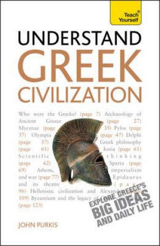 Kniha Understand Greek Civilization John Purkis