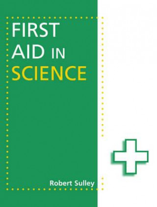 Könyv First Aid in Science Robert Sulley