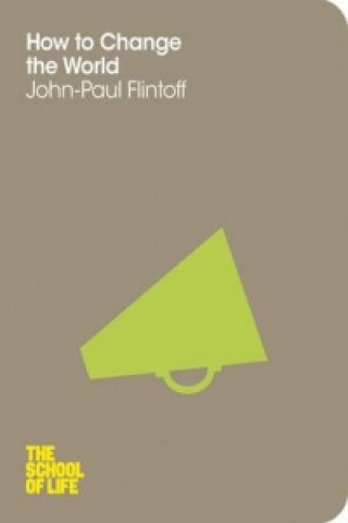 Könyv How to Change the World John Paul Flintoff