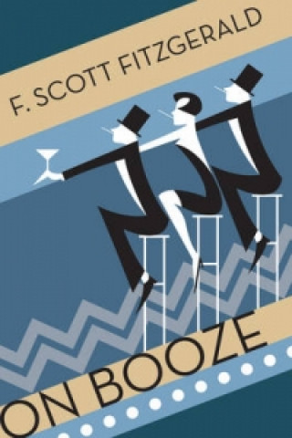 Kniha On Booze F Scott Fitzgerald