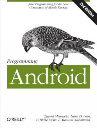 Kniha Programming Android Zigurd Mednieks
