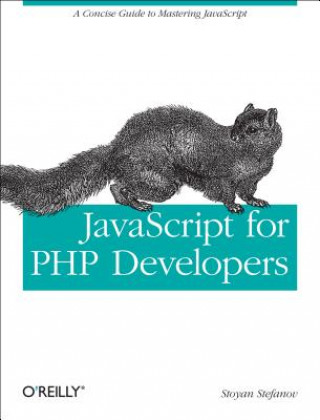 Könyv JavaScript for PHP Developers Stoyan Stefanov