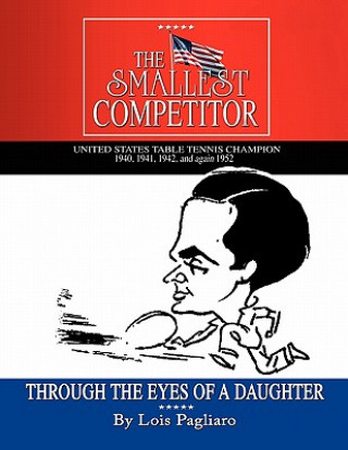 Könyv Smallest Competitor Lois Pagliaro
