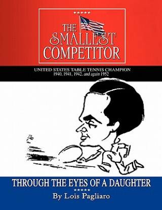 Knjiga Smallest Competitor Lois Pagliaro