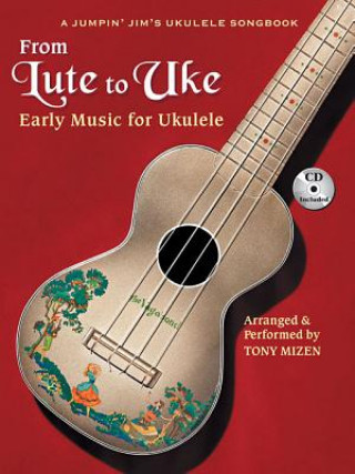 Könyv From Lute to Uke Tony Mizen