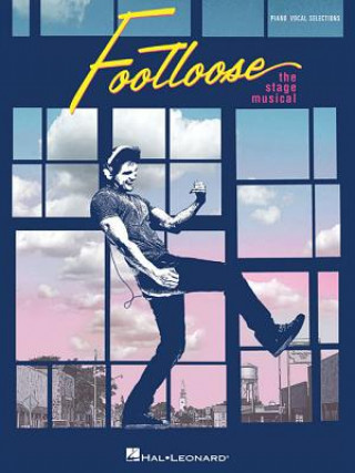 Kniha Footloose: The Stage Musical Tom Snow