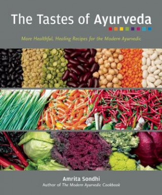 Książka Tastes Of Ayurveda Amrita Sondhi