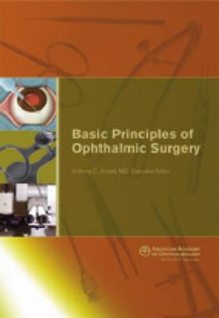 Libro Basic Principles of Ophthalmic Surgery Anthony C Arnold