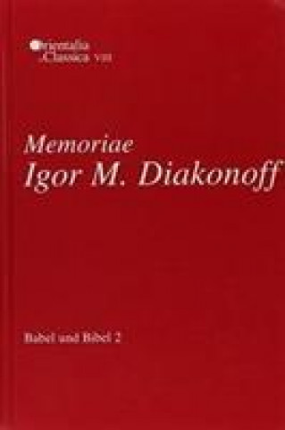 Libro Babel und Bibel 2: Memoriae Igor M. Diakonoff L Kogan