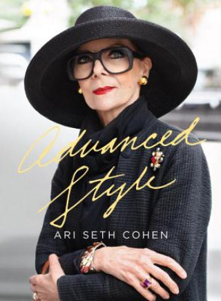 Книга Advanced Style Ari Seth Cohen