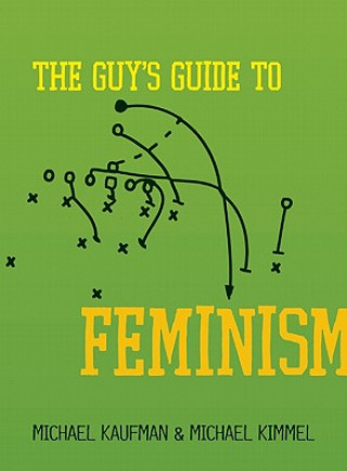 Kniha Guy's Guide to Feminism Michael Kaufman
