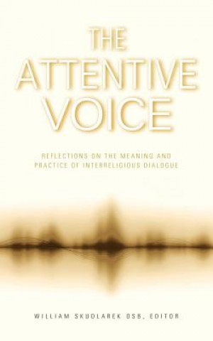 Könyv Attentive Voice William Skudlarek