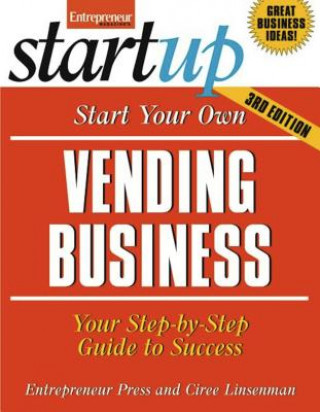 Carte Start Your Own Vending Business 3/E Entrepreneur Press