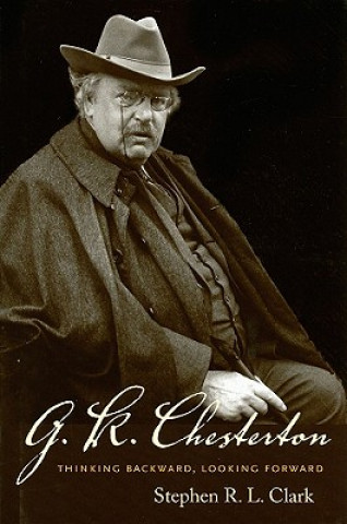 Книга G.K. Chesterton Stephen R L Clark