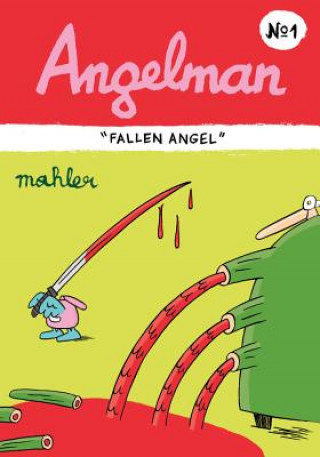 Kniha Angelman: Fallen Angel Nicolas Mahler