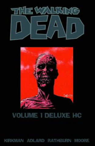Carte Walking Dead Omnibus Volume 1 Robert Kirkman