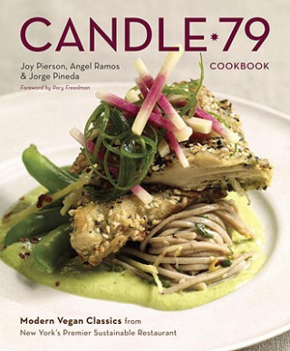Könyv Candle 79 Cookbook Joy Pierson