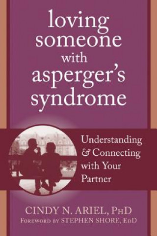 Książka Loving Someone with Asperger's Syndrome Cindy Ariel