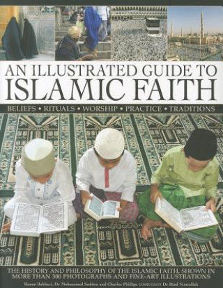 Buch Illustrated Guide to Islamic Faith Raana Bokhari