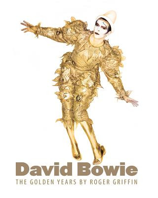 Kniha David Bowie: The Golden Years Roger Griffin