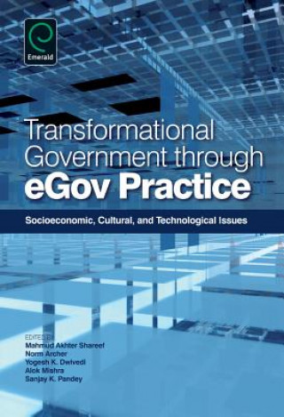 Book Transformational Government Through EGov Practice Mahmud Akhter Shareef