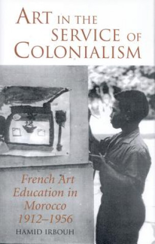 Carte Art in the Service of Colonialism Hamid Irbouh