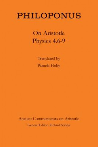 Book Philoponus: On Aristotle Physics 4.6-9 Pamela Huby