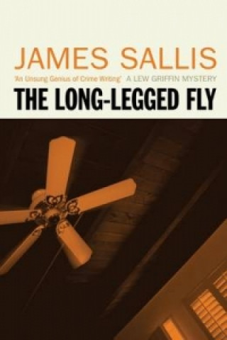 Kniha Long Legged Fly James Sallis