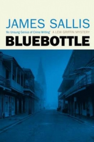 Könyv Bluebottle James Sallis