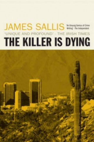 Könyv Killer Is Dying James Sallis