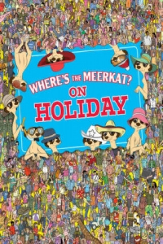 Книга Where's The Meerkat? On Holiday Paul Moran