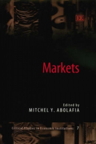 Knjiga Markets Mitchel Y Abolafia