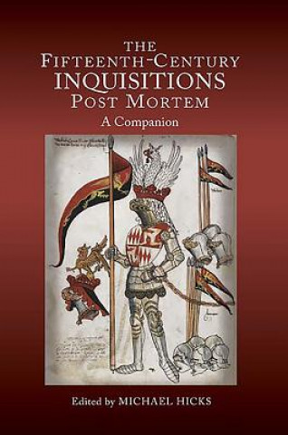 Kniha Fifteenth-Century Inquisitions Post Mortem Michael Hicks