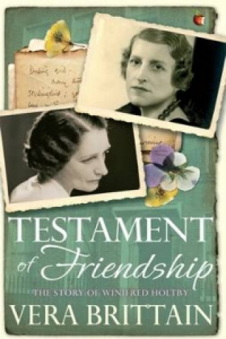 Knjiga Testament of Friendship Vira Britain