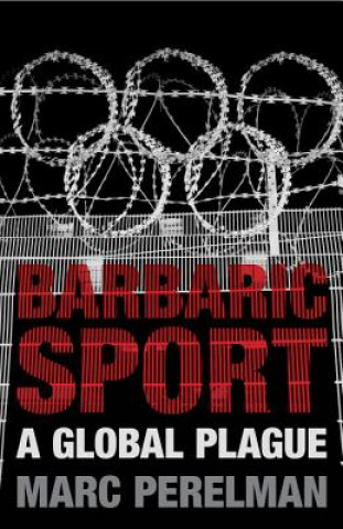 Kniha Barbaric Sport Marc Perelman