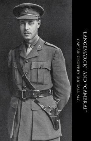 Książka "Langemarck" and "Cambrai" Dugdale Capt Geoffrey