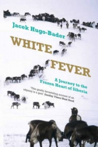 Kniha White Fever Jacek Hugo-Bader