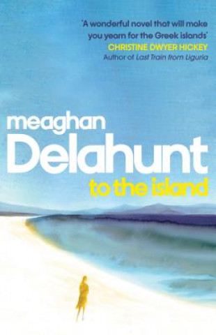 Könyv To the Island Meaghan Delahunt