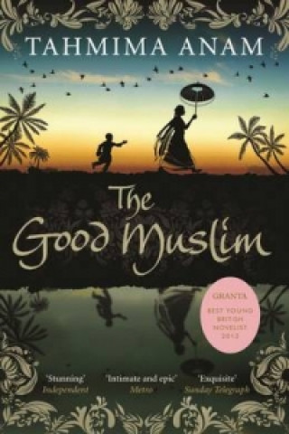 Könyv Good Muslim Tahmima Anam