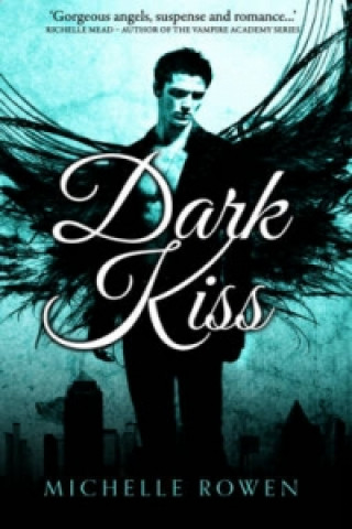 Book Dark Kiss Michelle Rowen